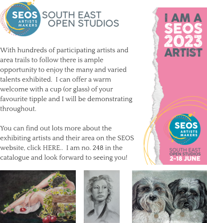 With hundreds of participating artists and area trails to follow there is ample opportunity to enjoy the many and varied talents exhibited.  I can offer a warm welcome with a cup (or glass) of your favourite tipple and I will be demonstrating throughout.    You can find out lots more about the exhibiting artists and their area on the SEOS website, click HERE..  I am no. 248 in the catalogue and look forward to seeing you!